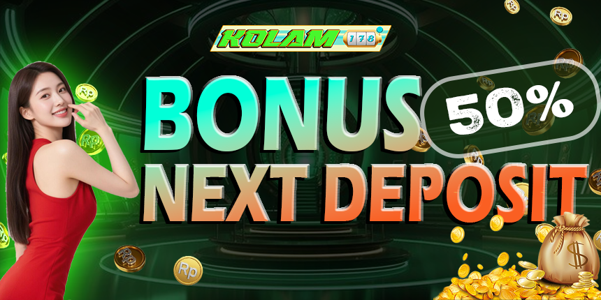 Bonus Next Deposit